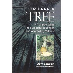 To Fell A Tree Book by Jeff Jepson