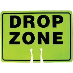 10" x 14" Lime Cone Sign - "Drop Zone"